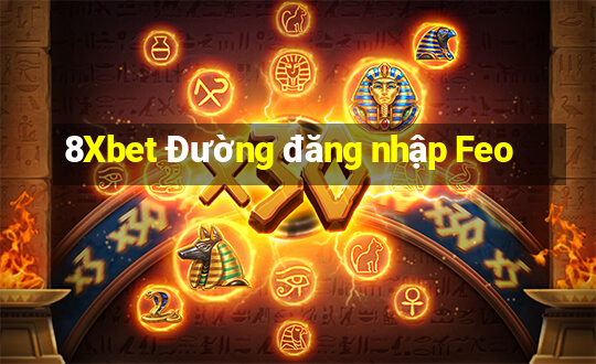 8Xbet Đường đăng nhập Feo