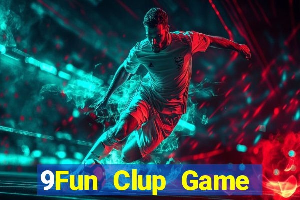 9Fun Clup Game Bài Offline Cho Pc