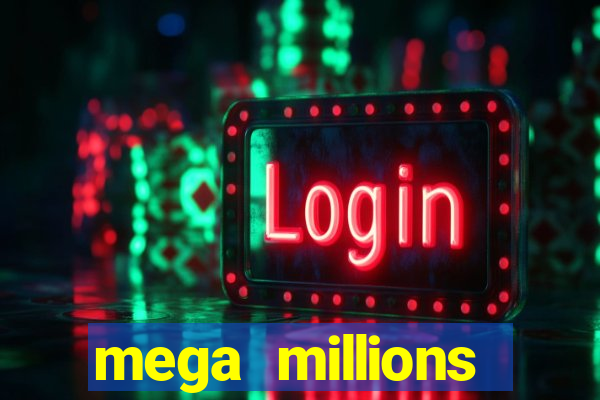 mega millions highest jackpot