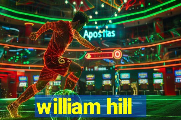 william hill