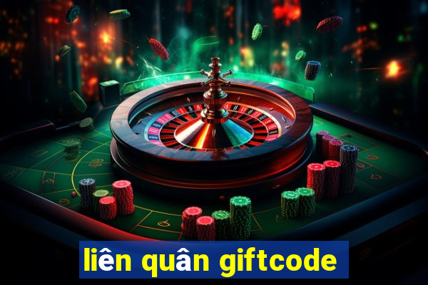 lien quan giftcode