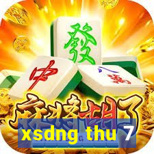 xsdng thu 7