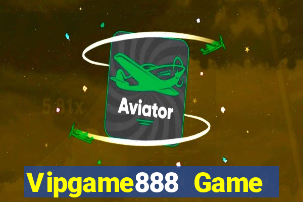 Vipgame888 Game Bài Đổi Thưởng B52