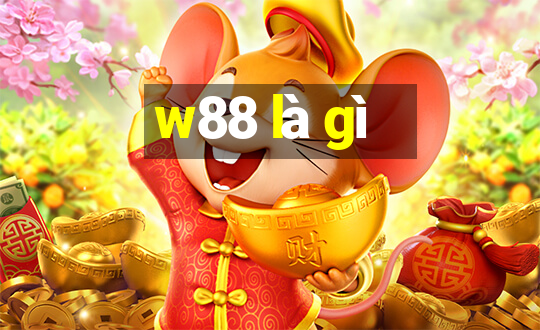 w88 là gì