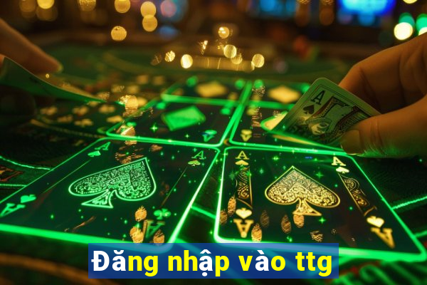 Đăng nhập vào ttg