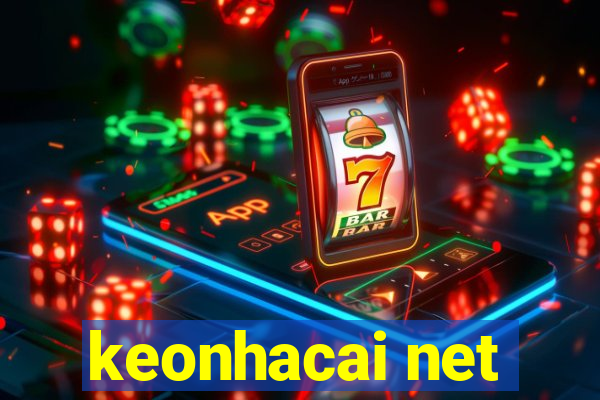 keonhacai net