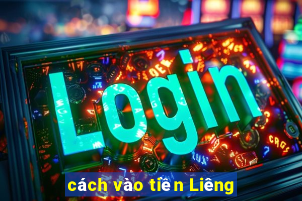 cách vào tiền Liêng