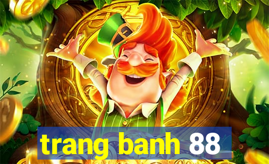 trang banh 88