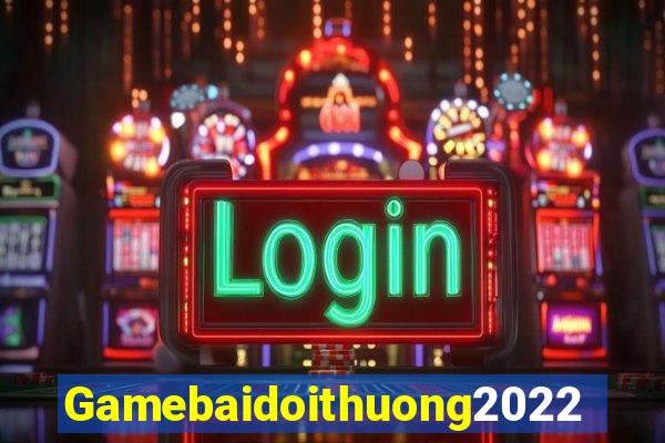 Gamebaidoithuong2022 Game Bài Dom88