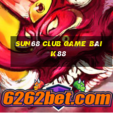 Sun68 Club Game Bài K88