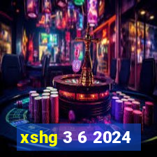 xshg 3 6 2024