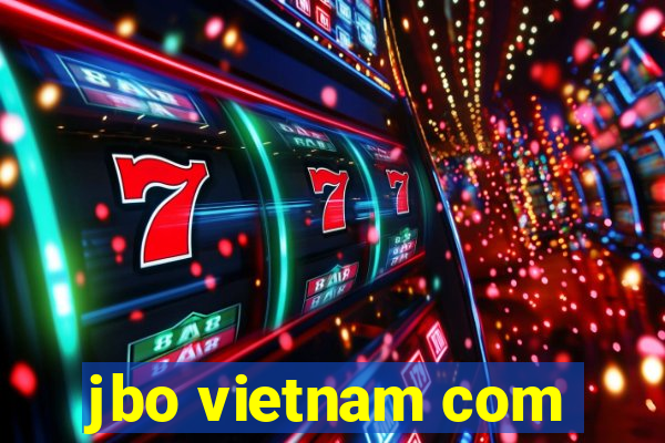 jbo vietnam com