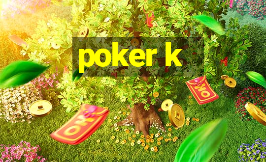 poker k