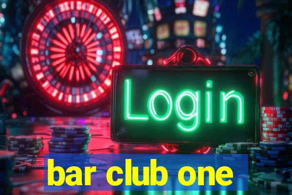 bar club one