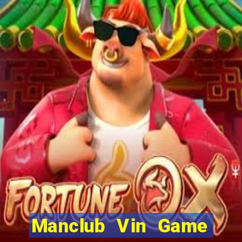 Manclub Vin Game Bài Mèo Nổ