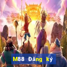 M88 Đăng ký giải trí hàng đầu