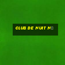 club de nuit nữ