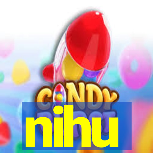 nihu