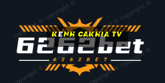 kênh cakhia tv