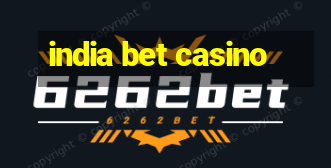 india bet casino