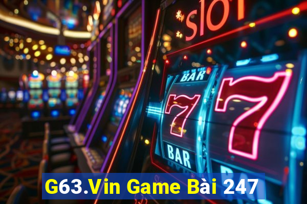 G63.Vin Game Bài 247