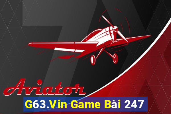 G63.Vin Game Bài 247