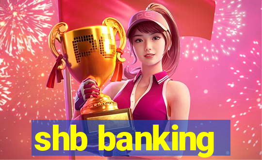 shb banking