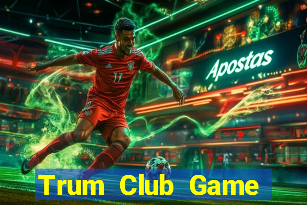 Trum Club Game Bài 68