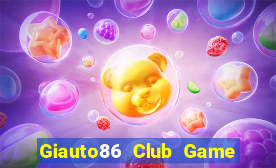 Giauto86 Club Game Bài Uno