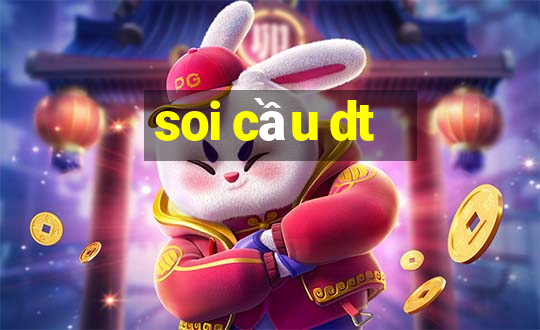 soi cầu dt