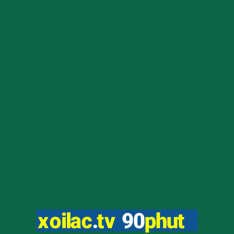 xoilac.tv 90phut