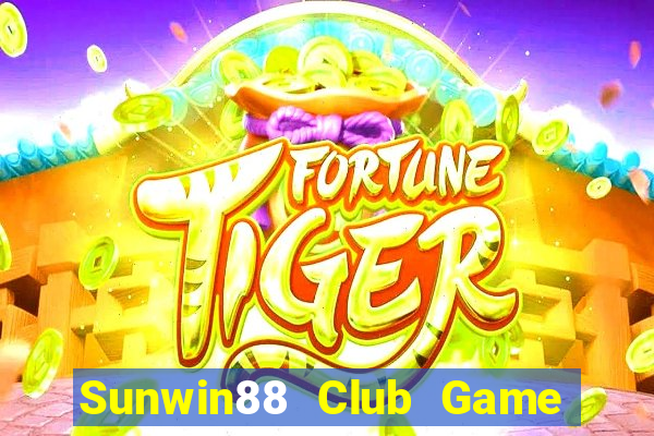 Sunwin88 Club Game Bài Macau