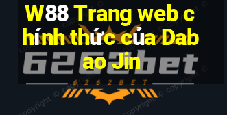 W88 Trang web chính thức của Dabao Jin