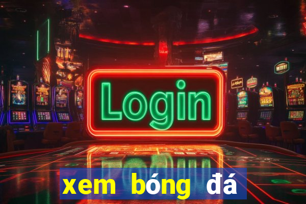 xem bóng đá trực tiếp trên youtube