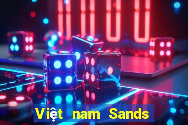 Việt nam Sands cá cược tải về