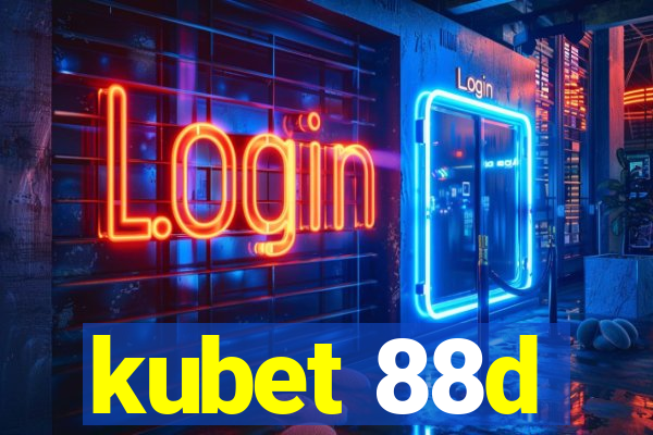 kubet 88d