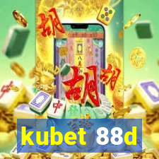 kubet 88d