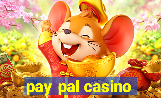 pay pal casino