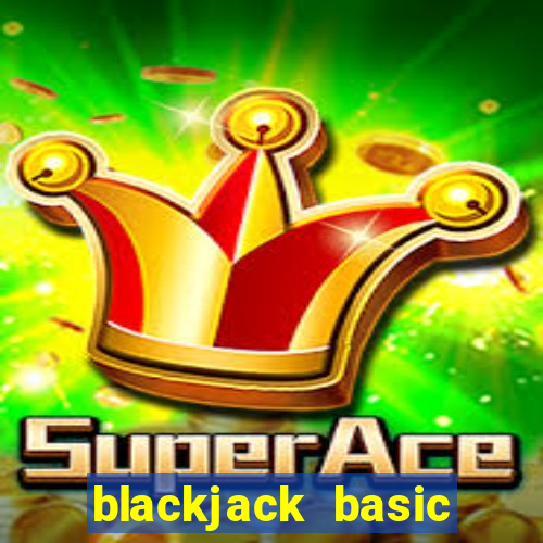 blackjack basic strategy maths