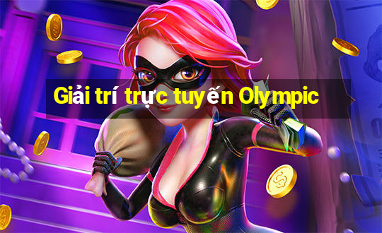 Giải trí trực tuyến Olympic