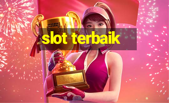 slot terbaik