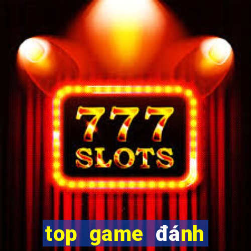 top game đánh bài đổi thưởng hay nhất