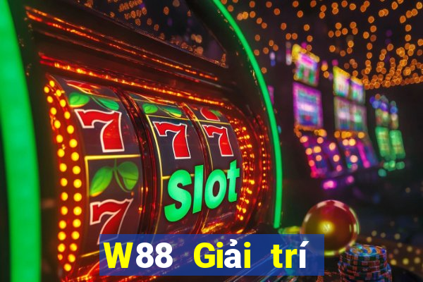 W88 Giải trí đại phát Cash