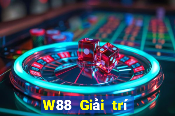 W88 Giải trí đại phát Cash