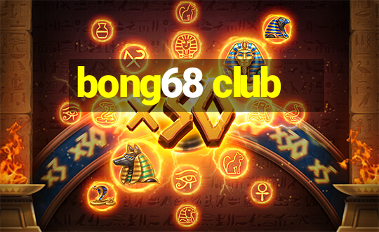 bong68 club