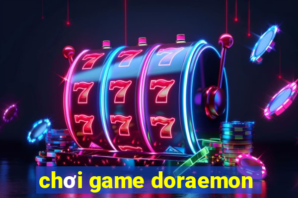 chơi game doraemon