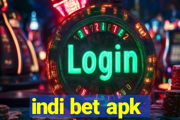 indi bet apk