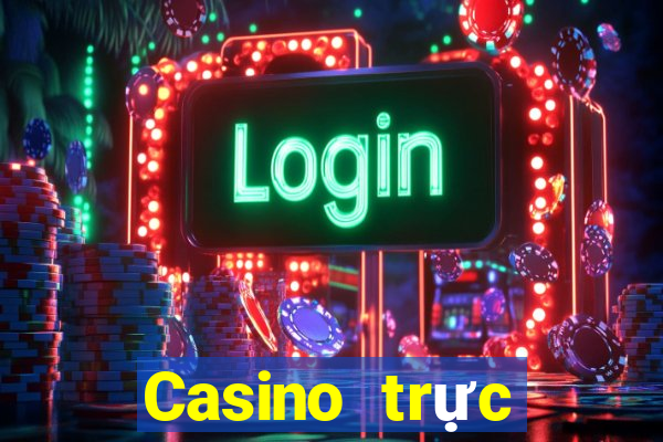 Casino trực tuyến Live Casino