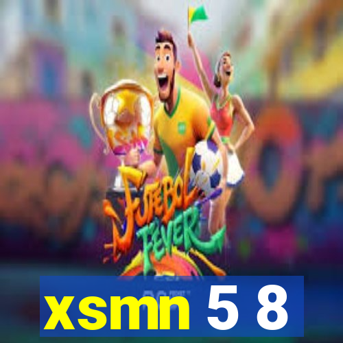 xsmn 5 8