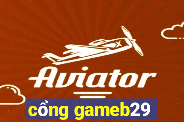 cổng gameb29